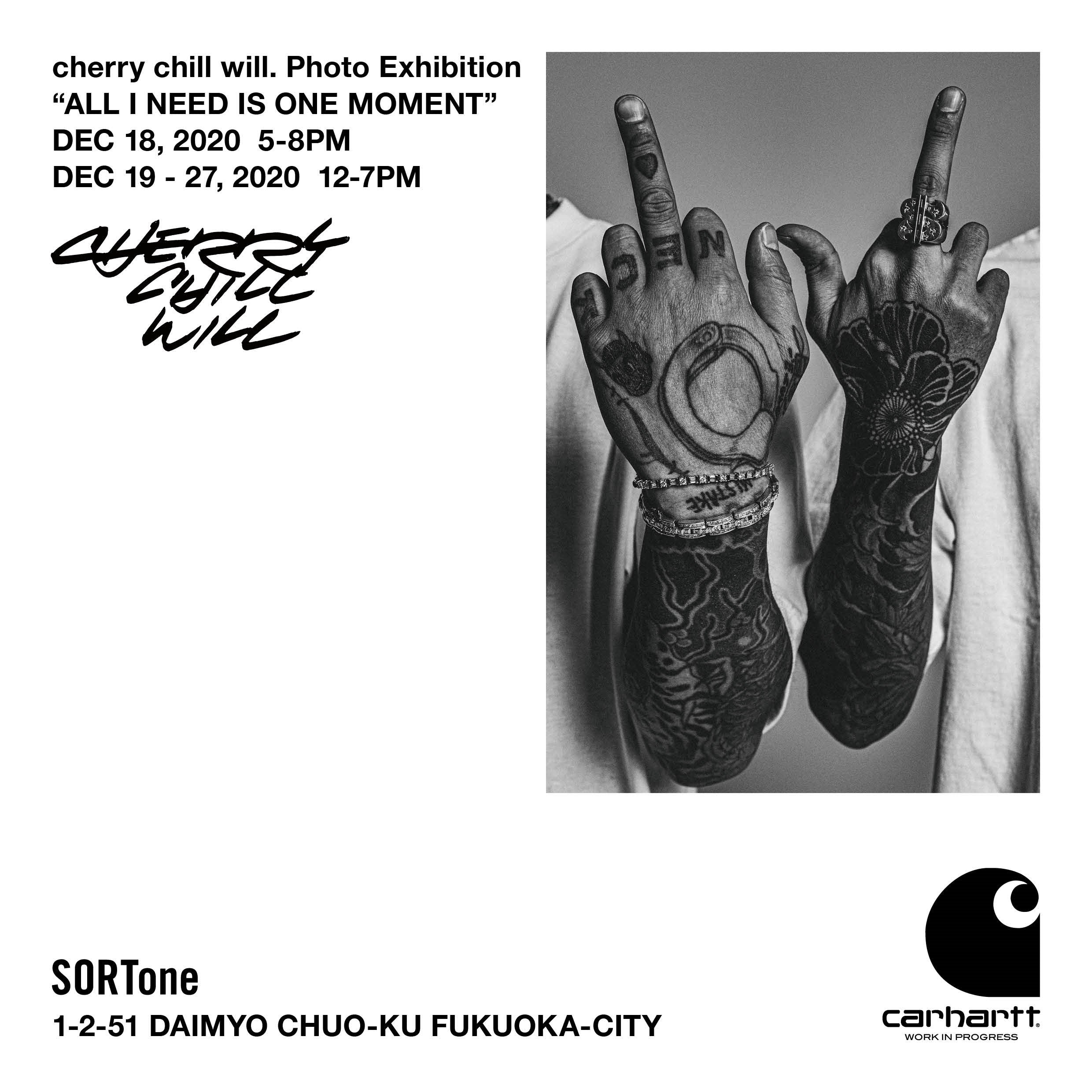 “ALL I NEED IS ONE MOMENT” cherry chill will. Photo Exhibition 2020